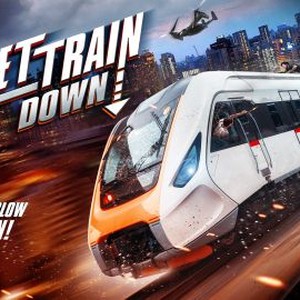 Bullet Train Down - Rotten Tomatoes