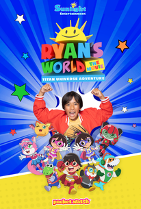 Ryan s World The Movie Titan Universe Adventure Rotten Tomatoes