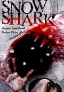 Snow Shark: Ancient Snow Beast poster image