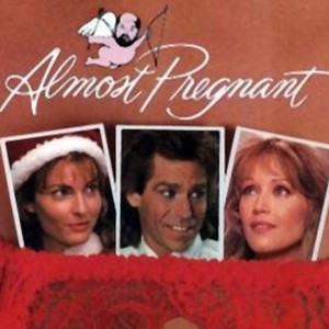 Almost Pregnant - Rotten Tomatoes