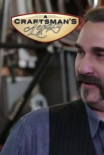 A Craftsman's Legacy - Rotten Tomatoes