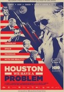 Houston, We Have a Problem poster image