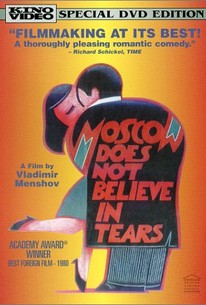 Moskva Slezam Ne Verit Moscow Does Not Believe In Tears 1980 Rotten Tomatoes Вера алентова, ирина муравьёва, алексей баталов и др. moskva slezam ne verit moscow does not