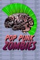 Pop Punk Zombies
