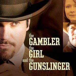 The Gambler, the Girl and the Gunslinger photo 1