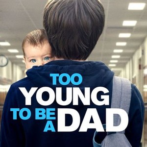 Too Young to Be a Dad photo 3