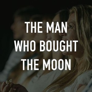 "The Man Who Bought the Moon photo 9"
