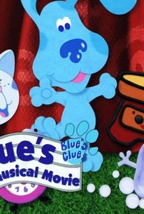 Blue's Big Musical Movie (2000) - Rotten Tomatoes