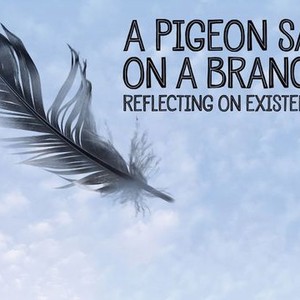 "A Pigeon Sat on a Branch Reflecting on Existence photo 2"