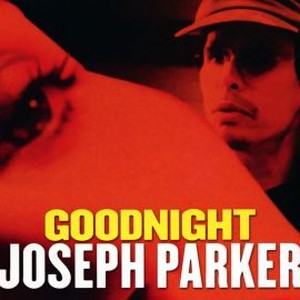 Goodnight, Joseph Parker photo 5