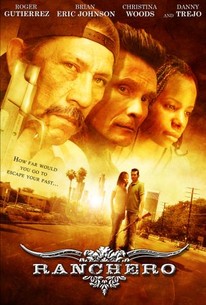 Ranchero (2011) - Rotten Tomatoes