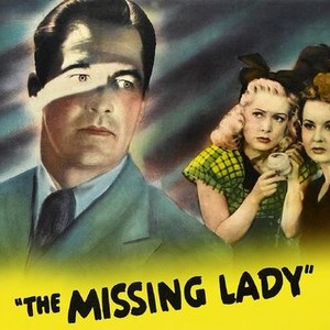"The Missing Lady photo 1"