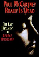 Paul McCartney Really Is Dead: The Last Testament of George Harrison poster image