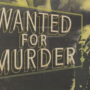 Wanted for Murder photo 5