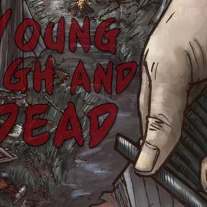 Young, High and Dead photo 4