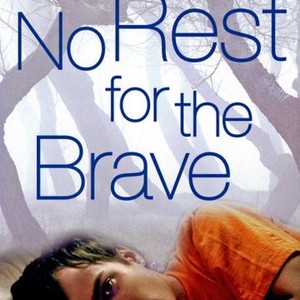 No Rest for the Brave photo 10