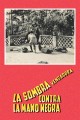 La Sombra Vengadora vs. la Mano Negra
