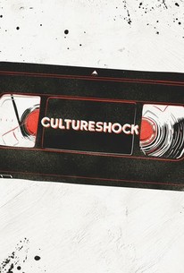 Cultureshock | Rotten Tomatoes
