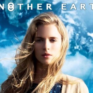 Another Earth - Rotten Tomatoes