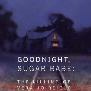 documentary goodnight sugar babe