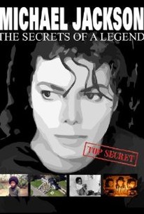 Michael Jackson: The Secrets of a Legend