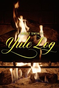 Adult Swim Yule Log | Rotten Tomatoes