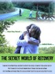 The Secret World of Recovery