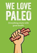 We Love Paleo poster image