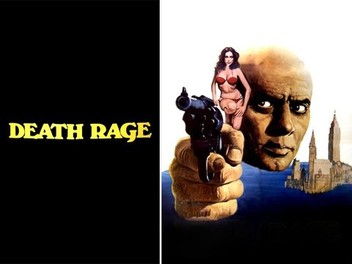 Death Rage | Rotten Tomatoes