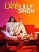 A Little Late With Lilly Singh