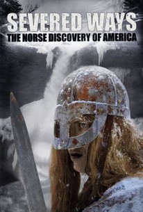 Watch trailer for Severed Ways: The Norse Discovery of America