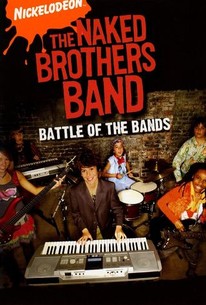 The Naked Brothers Band: Battle of the Bands | Rotten Tomatoes