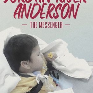 Jordan River Anderson, the Messenger photo 16