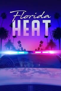 Florida Heat | Rotten Tomatoes