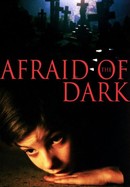 Afraid of the Dark poster image
