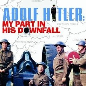 Adolf Hitler: My Part in His Downfall photo 4
