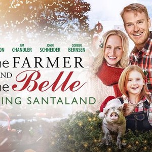 The Farmer and the Belle: Saving Santaland (2020) - Rotten Tomatoes