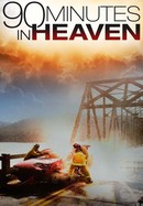 90 Minutes in Heaven poster image