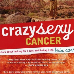 Crazy Sexy Cancer (2007) photo 3