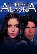 To Brave Alaska poster image