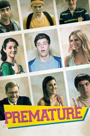 Premature poster