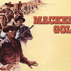 Mackenna s Gold Rotten Tomatoes