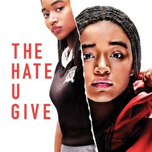 The Hate U Give - Rotten Tomatoes