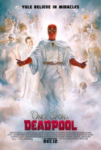 Once Upon A Deadpool 2018 Rotten Tomatoes