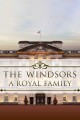 The Windsors: A Royal Family