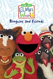 Elmo's World: Penguins and Friends