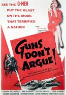 Guns Don't Argue poster image