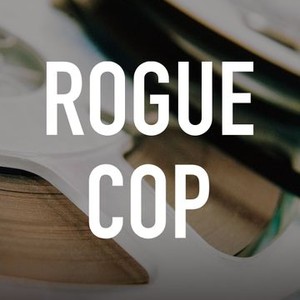 Rogue Cop photo 2