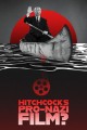 Hitchcock's Pro-Nazi Film?