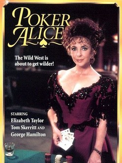 Poker Alice | Rotten Tomatoes